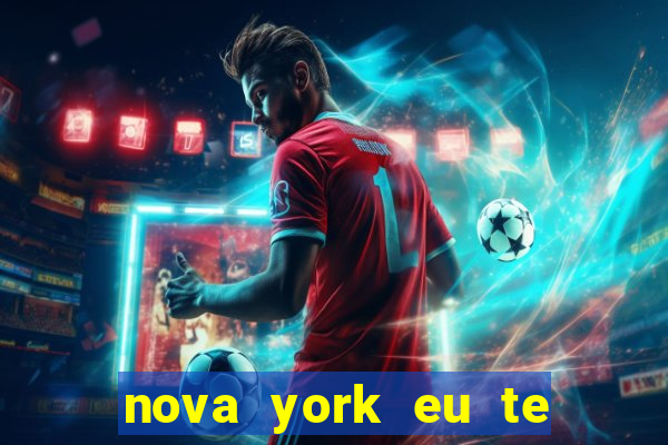 nova york eu te amo filme completo dublado